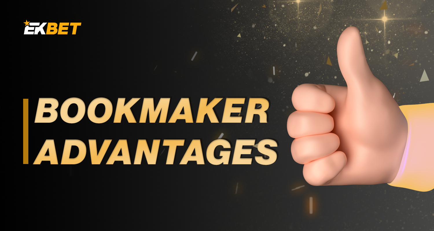 Strong points of Ekbet bookmaker for users from India: detailed list