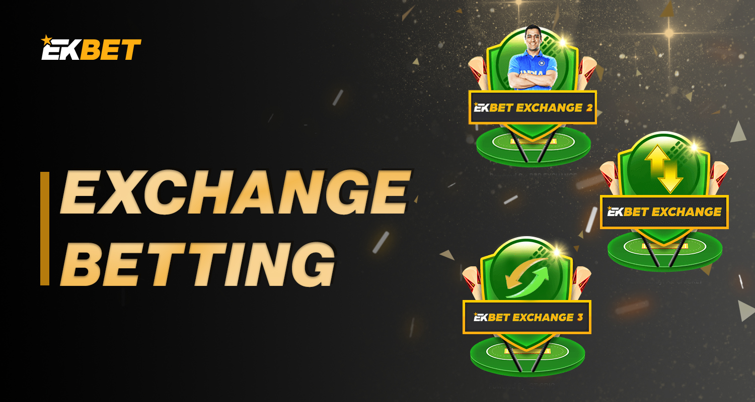 Features of Exchange Betting on the site of bookmaker Ekbet 