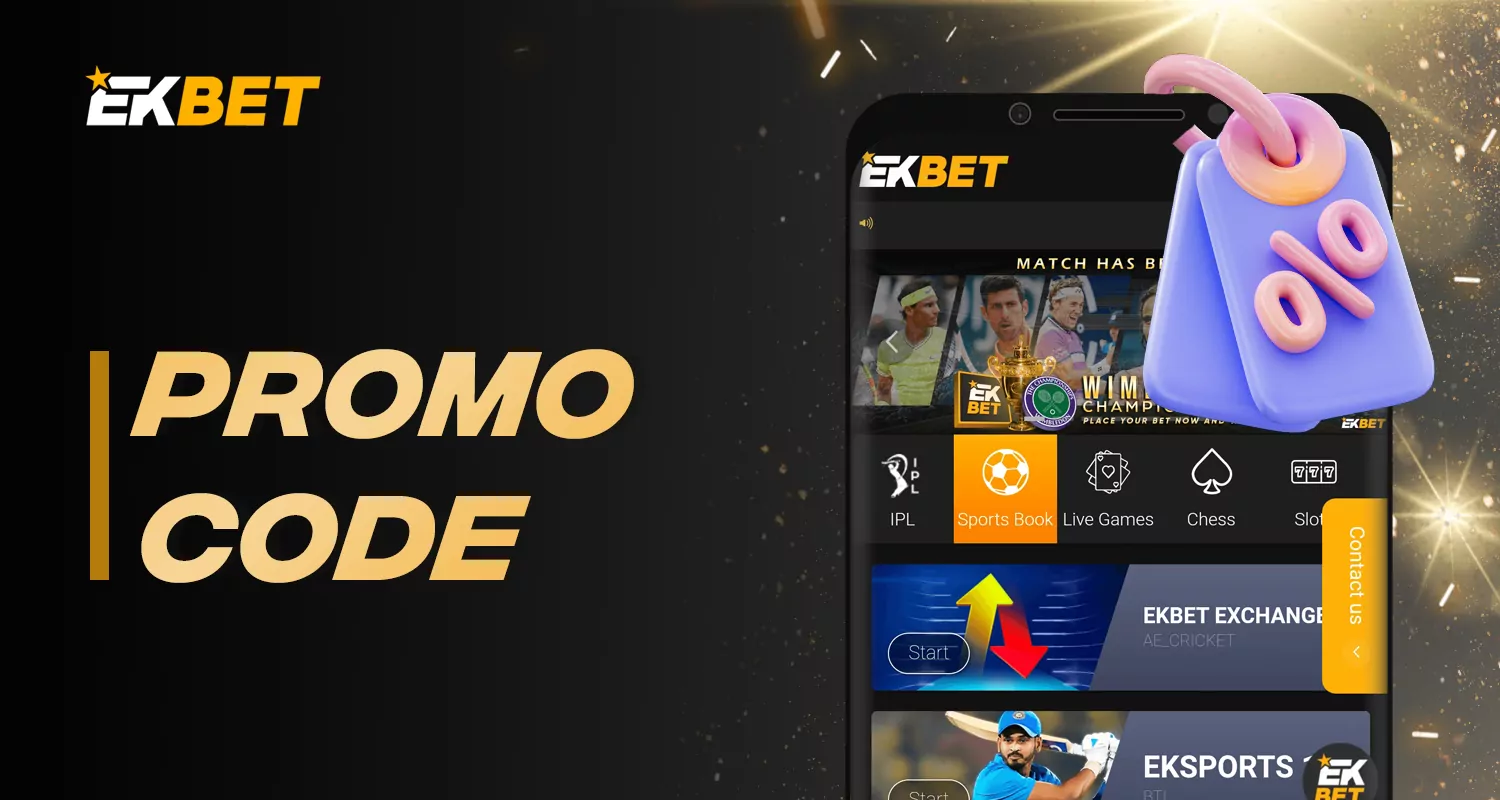 How to get and use a promotional code on Ekbet 