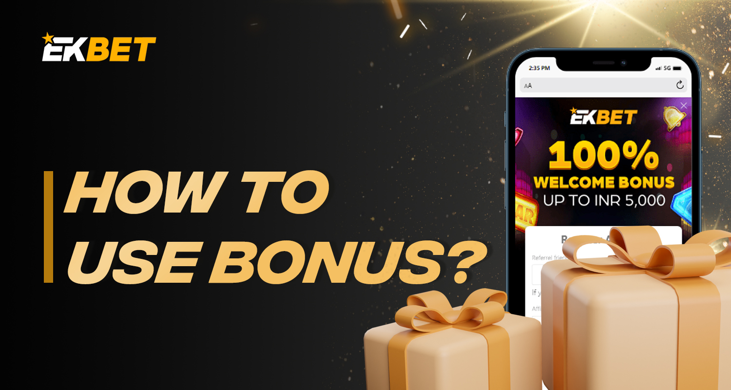 Rules for using bonuses Ekbet for users from India